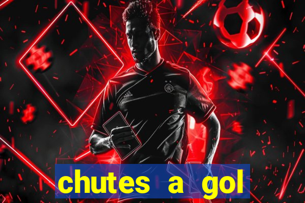 chutes a gol estrela bet